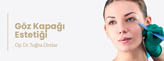 Göz Kapağı Estetiği